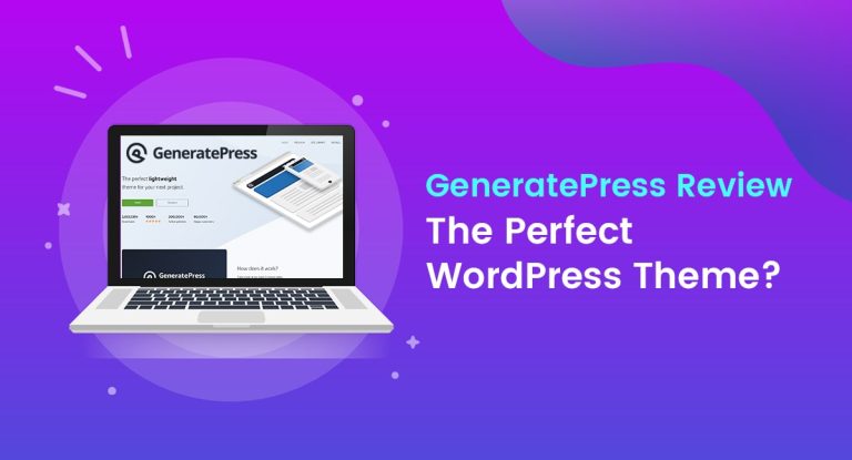 GeneratePress Review: The Perfect WordPress Theme in 2025?